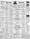 Essex Standard Friday 22 May 1846 Page 1