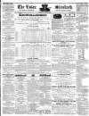 Essex Standard Friday 05 June 1846 Page 1