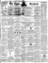 Essex Standard Friday 01 June 1849 Page 1