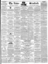 Essex Standard Friday 19 April 1850 Page 1