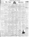 Essex Standard Wednesday 09 June 1858 Page 1