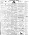 Essex Standard Friday 18 June 1858 Page 1
