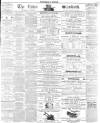 Essex Standard Wednesday 25 August 1858 Page 1