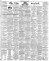 Essex Standard Wednesday 09 September 1863 Page 1
