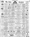 Essex Standard Wednesday 14 October 1863 Page 1