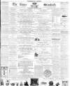 Essex Standard Wednesday 15 January 1868 Page 1