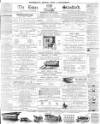 Essex Standard Wednesday 08 April 1868 Page 1