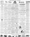 Essex Standard Friday 19 March 1869 Page 1