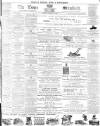 Essex Standard Friday 18 March 1870 Page 1