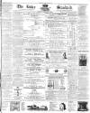 Essex Standard Friday 09 February 1872 Page 1