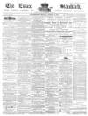 Essex Standard Friday 13 August 1875 Page 1