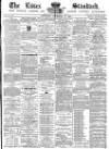 Essex Standard Saturday 17 December 1881 Page 1