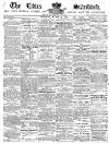 Essex Standard Saturday 21 March 1885 Page 1