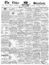 Essex Standard Saturday 18 April 1885 Page 1