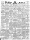 Essex Standard Saturday 09 February 1889 Page 1