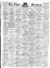 Essex Standard Saturday 11 May 1889 Page 1