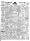 Essex Standard Saturday 22 June 1889 Page 1