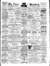 Essex Standard Saturday 25 July 1891 Page 1