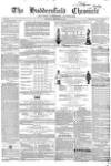 Huddersfield Chronicle Saturday 27 November 1852 Page 1