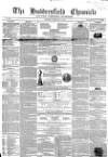 Huddersfield Chronicle Saturday 11 February 1854 Page 1