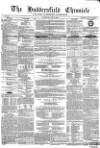 Huddersfield Chronicle Saturday 24 June 1854 Page 1
