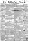 Huddersfield Chronicle Saturday 24 February 1855 Page 1