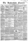 Huddersfield Chronicle Saturday 05 May 1855 Page 1