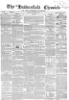 Huddersfield Chronicle Saturday 10 January 1857 Page 1