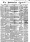Huddersfield Chronicle Saturday 02 January 1858 Page 1