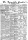 Huddersfield Chronicle Friday 24 December 1858 Page 1