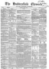Huddersfield Chronicle Saturday 16 April 1859 Page 1