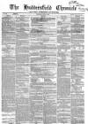 Huddersfield Chronicle Saturday 04 June 1859 Page 1