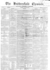 Huddersfield Chronicle Saturday 28 January 1860 Page 1