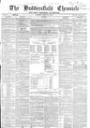 Huddersfield Chronicle Saturday 04 February 1860 Page 1