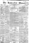 Huddersfield Chronicle Saturday 21 March 1863 Page 1
