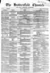 Huddersfield Chronicle Saturday 09 January 1864 Page 1