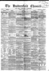 Huddersfield Chronicle Saturday 05 January 1867 Page 1
