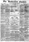 Huddersfield Chronicle Saturday 10 September 1870 Page 1