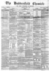 Huddersfield Chronicle Saturday 02 April 1870 Page 1