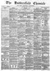 Huddersfield Chronicle Saturday 30 July 1870 Page 1