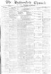 Huddersfield Chronicle Saturday 02 November 1872 Page 1