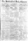 Huddersfield Chronicle Thursday 01 January 1874 Page 1