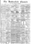 Huddersfield Chronicle Saturday 31 October 1874 Page 1