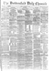 Huddersfield Chronicle Friday 13 November 1874 Page 1