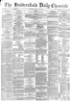 Huddersfield Chronicle Thursday 25 January 1877 Page 1