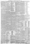 Huddersfield Chronicle Monday 19 March 1877 Page 4