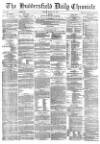 Huddersfield Chronicle Friday 23 March 1877 Page 1