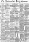 Huddersfield Chronicle Wednesday 13 February 1878 Page 1