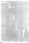 Huddersfield Chronicle Monday 01 April 1878 Page 4