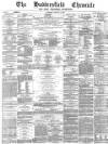 Huddersfield Chronicle Saturday 10 January 1880 Page 1